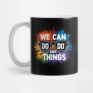 We can do hard things Sunglasses Mug